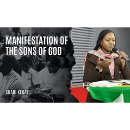 Manifestation of the sons of God | Shabi Kekae