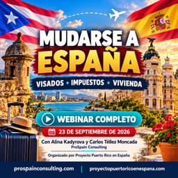 Mudarse a España desde Puerto Rico o EE. UU.: Visados, Impuestos, Vivienda y Ciudadanía