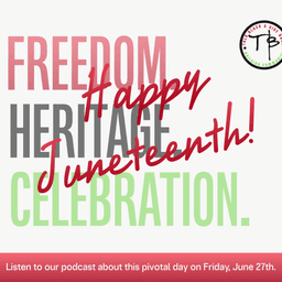 Freedom, Heritage, and Celebration- Juneteenth 1865: Echoes of Freedom