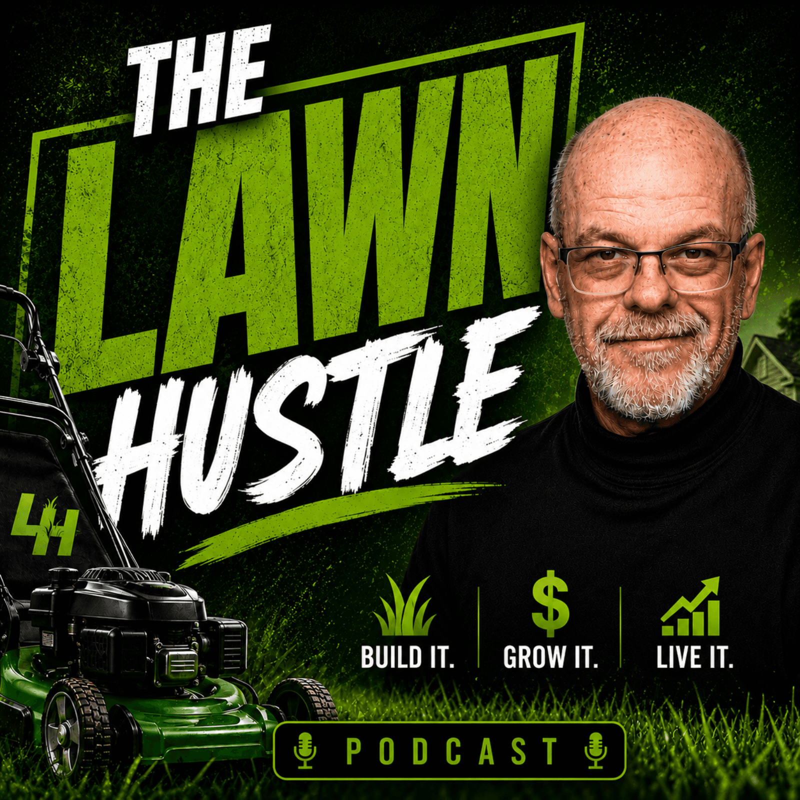 The Lawn Hustle!
