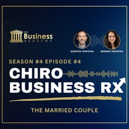 Chiro Business RX: The Married Couple