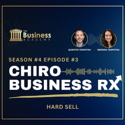 Chiro Business RX: Hard Sell
