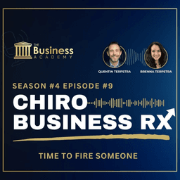 Chiro Business RX: Time to Fire Someone