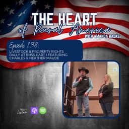 Livestock & Property Rights Rally at BHSS Part 1 Featuring Charles & Heather Maude