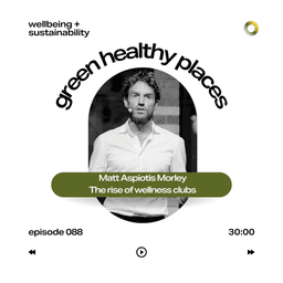 GHP 088 - The rise of wellness clubs