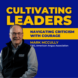 Navigating Criticism with Courage with Mark McCully