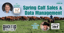 Spring Calf Sales Begin & Data Management with CattleMax