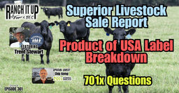 Superior Livestock Sale Report, Product of USA Label Breakdown, & 701x Questions