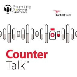 The Power of Partnership: Co-Branding for Independent Pharmacy Growth | Cardinal Health™ Counter Talk™ Podcast