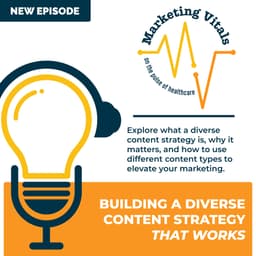 Building a Diverse Content Strategy That Works| Marketing Vitals