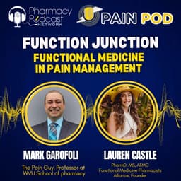 Function Junction: Functional Medicine in Pain Management with Dr. Lauren Castle | Pain Pod