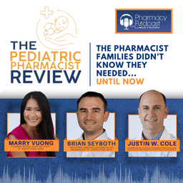Pediatric Pharmacist Review: The Pharmacist Families Didn’t Know They Needed...Until Now | Pediatric Pharmacist Review