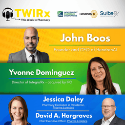 Independent Pharmacy: AI, Consolidation & Fighting for Every Dollar | TWIRx