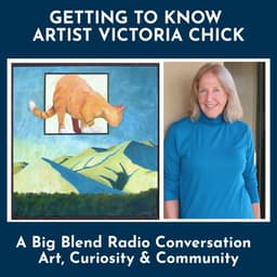 Getting to Know Artist Victoria Chick: Art, Curiosity & Community