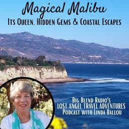 Magical Malibu: Its Queen, Hidden Gems & Coastal Escapes
