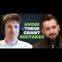 How to Win Startup Grants in Europe Without Wasting Time | Innovantage Podcast #43