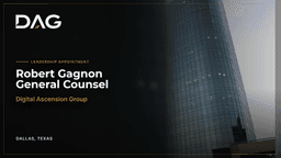 Digital Ascension Group Names Robert Gagnon General Counsel