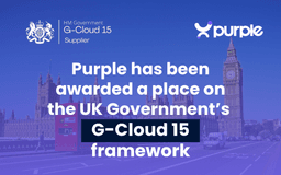 Purple secures a place on the UK Government’s G-Cloud 15 framework