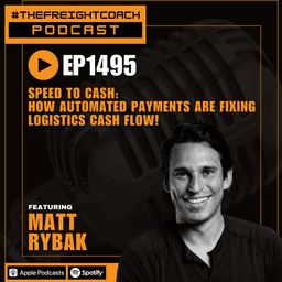 1495. #TFCP - Speed to Cash: How Automated Payments Are Fixing Logistics Cash Flow!