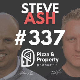 Ep 337: Rentvesting and Beyond: Building a $4 Million Portfolio in Your 40s - with Steve Ash & Todd Sloan