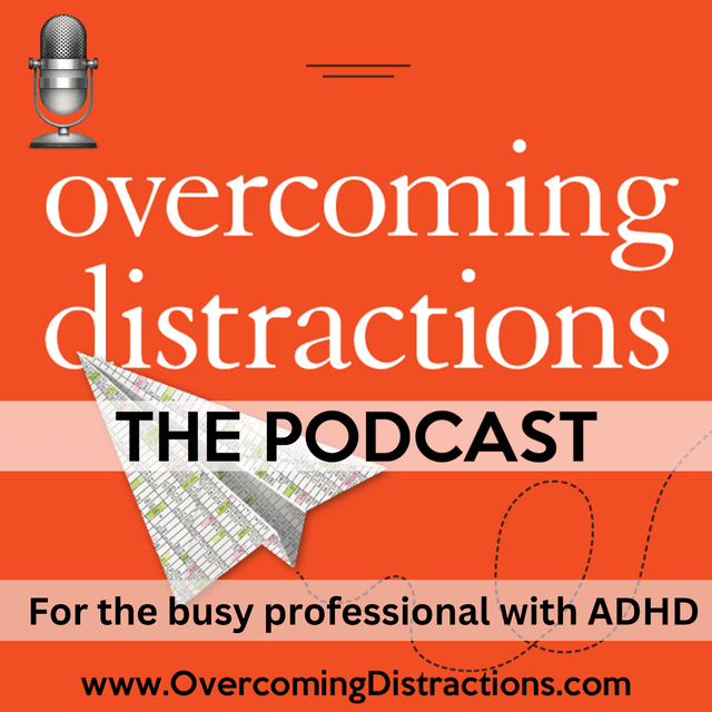 Prioritization for the Real World When You Have Adult ADHD