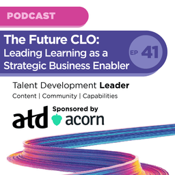 The Future CLO: Leading Learning as a Strategic Business Enabler