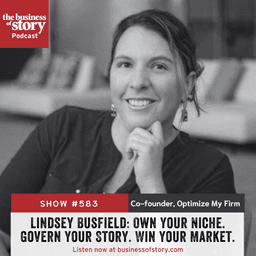 #583. Lindsey Busfield: Own Your Niche. Govern Your Story. Win Your Market.
