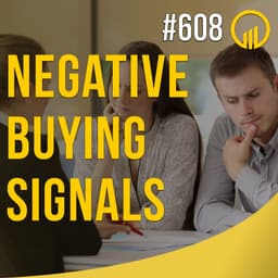Negative Buying Signals - Sales Influence Podcast - SIP 608