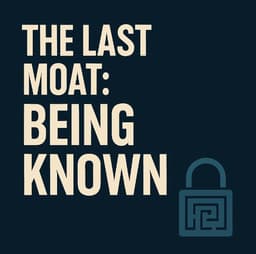 The Last Creator Moat Is Being Known