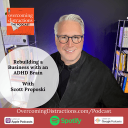 Rebuilding a Business with an ADHD Brain