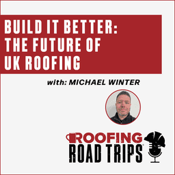 Build It Better: The Future of UK Roofing