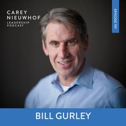 Why You Shouldn't Chase Your Passion: Bill Gurley on the Delusional Factor Every Outlier Needs and How to Find a Mentor