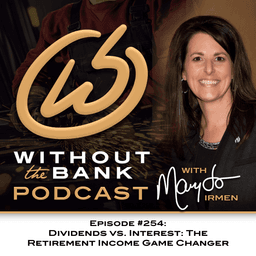 Dividends vs. Interest: The Retirement Income Game Changer (Ep. 254)