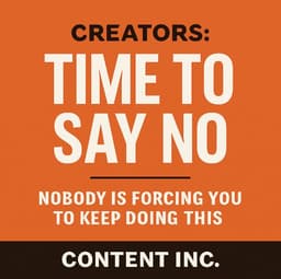 Creators: Time to Say No