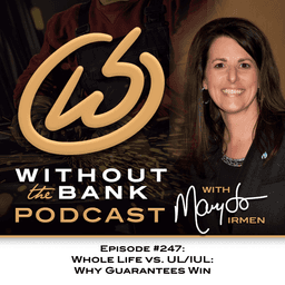 Whole Life vs. UL/IUL: Why Guarantees Win (Ep. 247)