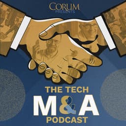 Episode 87: Tech M&A Bidding—The New Rules
