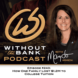 How One Family Lost $1.2M to College Tuition (Ep. 243)