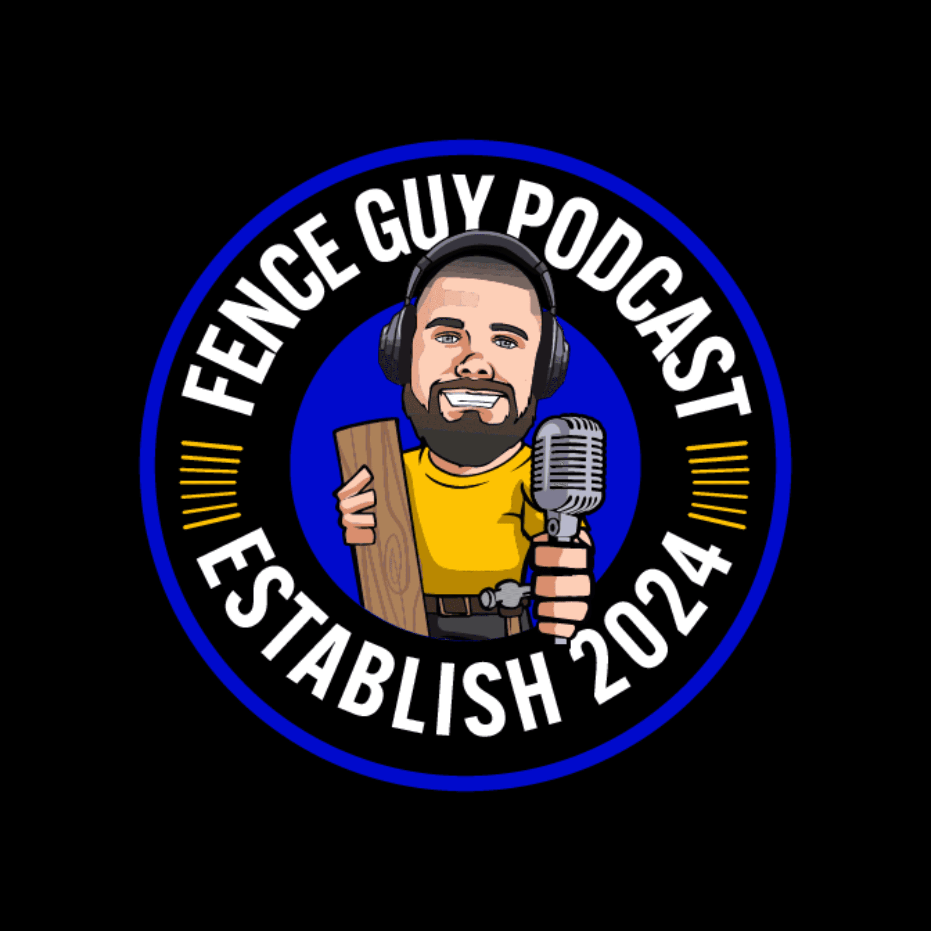 Fence Guy Podcast