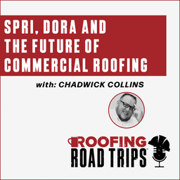 SPRI, DORA and the Future of Commercial Roofing