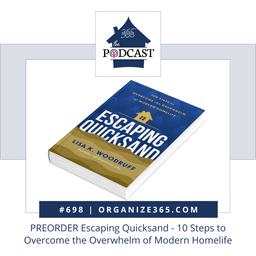 698 - PREORDER Escaping Quicksand - 10 Steps to Overcome the Overwhelm of Modern Homelife