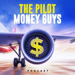 Flight #126: The Art and Science of Early Retirement for Pilots