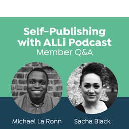 How to Successfully Change Genres and Topics: Member Q&A with Michael La Ronn and Sacha Black
