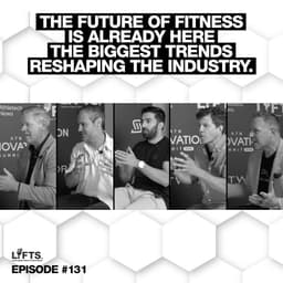 LIFTS Episode 131 – Inside Athletech New York: The Biggest Ideas Shaping Fitness LIFTS LIVE in New York