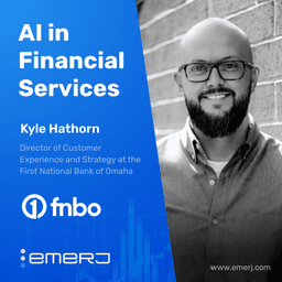 Balancing Personalization and Trust in AI-Driven Customer Experience - with Kyle Hathorn of FNBO