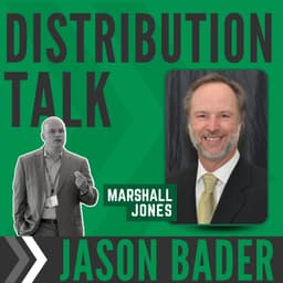 Mastering the Exit: How to Sell Your Distribution Business with Marshall Jones, The Distribution Team
