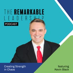 Creating Strength in Chaos with Kevin Black