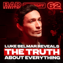 62: Luke Belmar Reveals the Truth About Everything