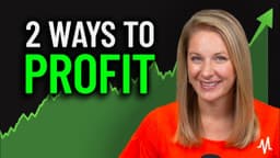 2 Ways to Profit From Market Volatility (1 Takes Just 15 Minutes)