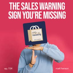 The Sales Warning Sign You're Missing