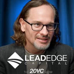 20VC: Why the SaaS Apocalypse is BS | Why China Will Win the AI War | Why 50% of VCs Should Not Exist and are Tourists | Why Stock-Based Comp is the Hidden Sin of the Valley with Mitchell Green, Lead Edge Capital